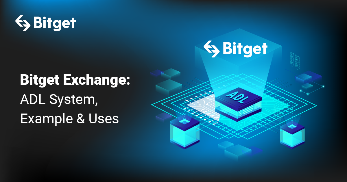 Bitget Exchange ADL System Example And Uses
