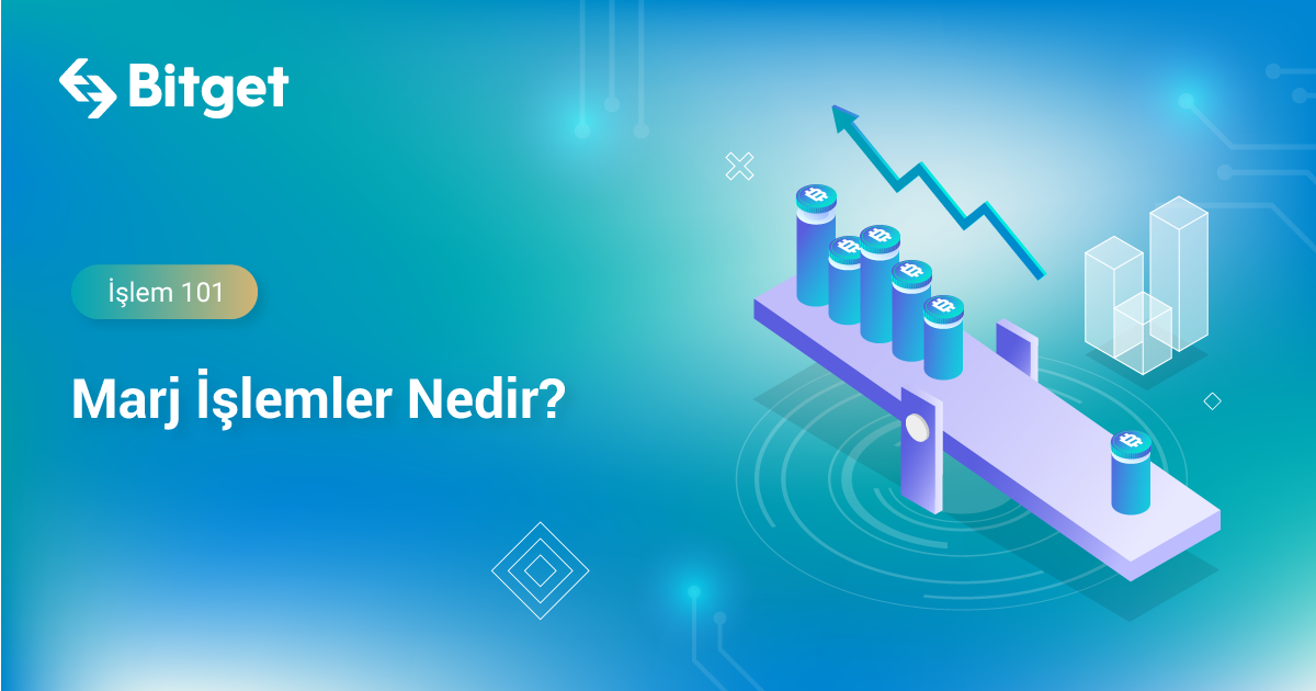 İşlem 101: Marj İşlemler Nedir?