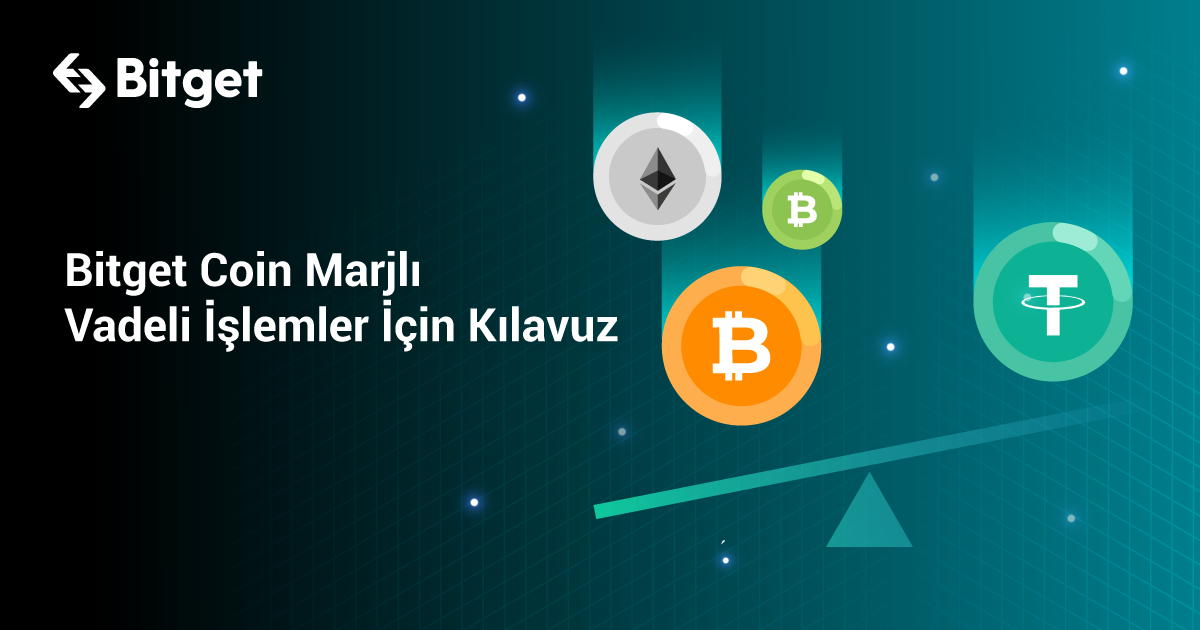 Bitget Coin Marjlı Vadeli İşlemler İçin Kılavuz