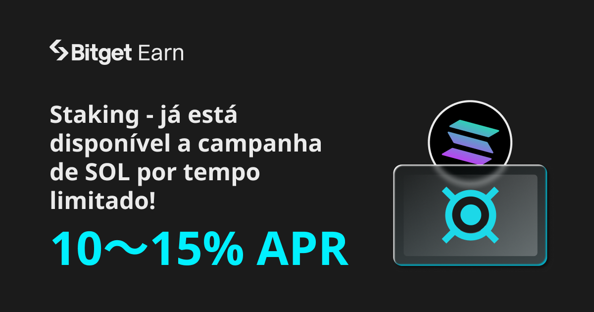 Campanha Earn On-chain de SOL por tempo limitado: ganhe até 10% a 15% ...
